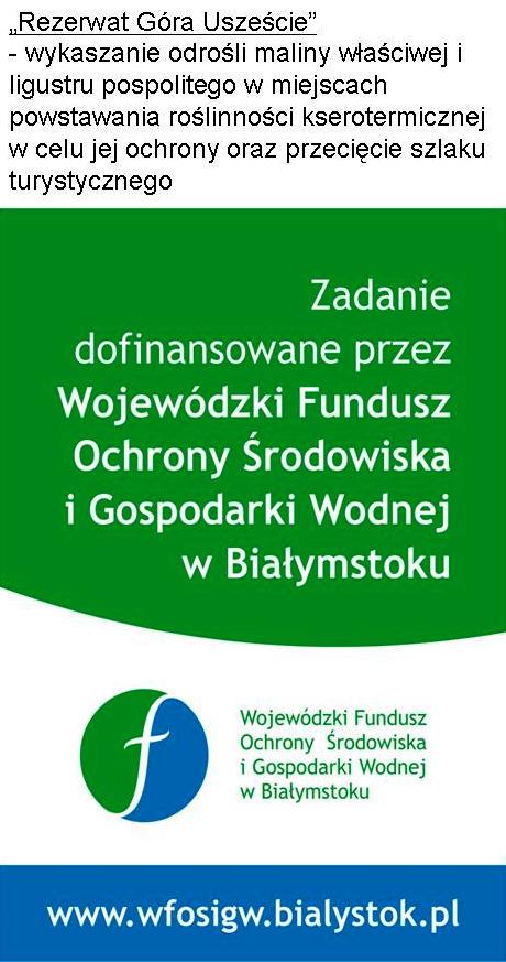 Realizacja zadań ochronnych w rezerwacie "Góra Uszeście"