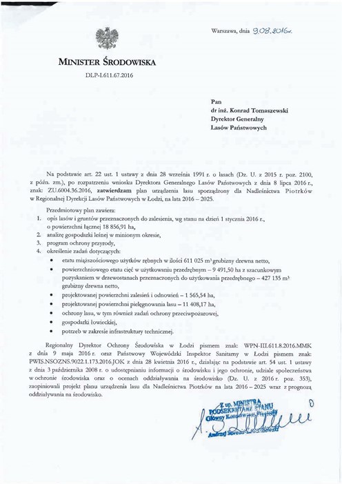 Decyzja nr DLP-I.611.67.2016 Ministra Środowiska z dnia 09.08.2016 r. zatwierdzająca Plan Urządzenia Lasu sporządzony na lata 2016 -2025 dla Nadleśnictwa Piotrków.